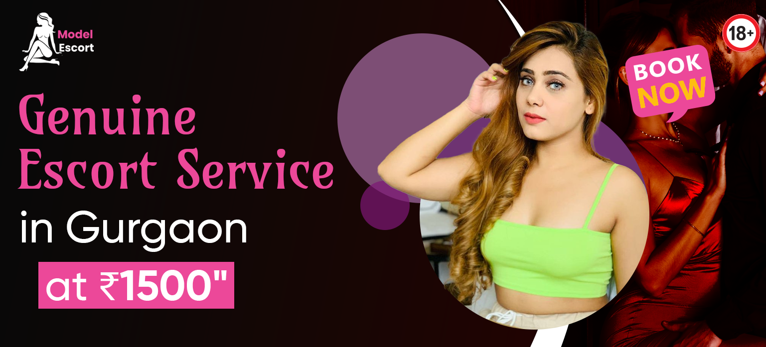 Genuine Escort Service in Gurgaon at ₹1500