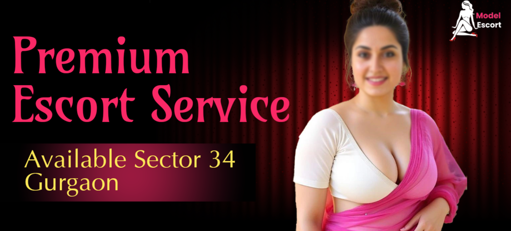 escort service sector 34 Gurgaon