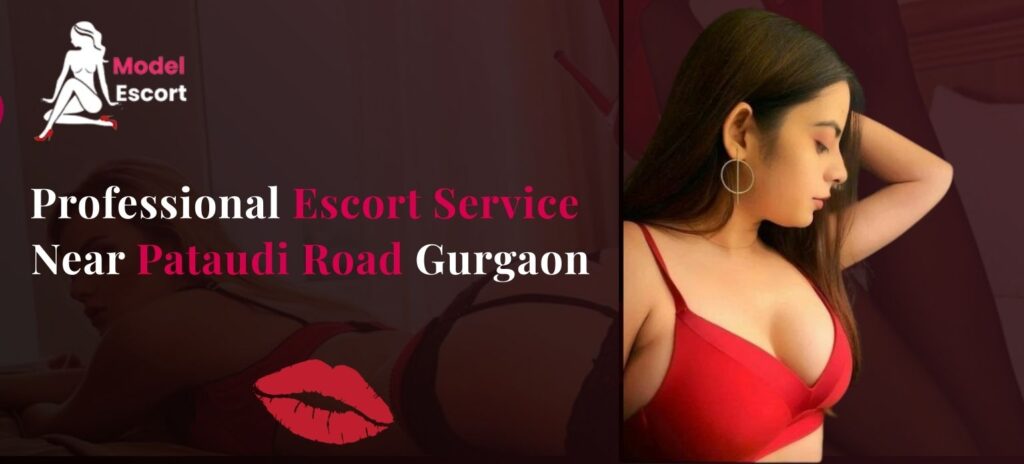 escort service Pataudi road Gurgaon