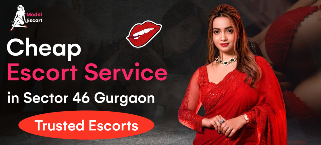 escort service in sector 46 gurgaon