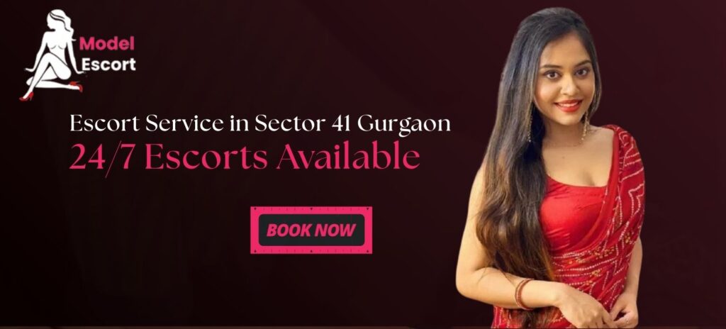 escort service in sector 41 gurgaon
