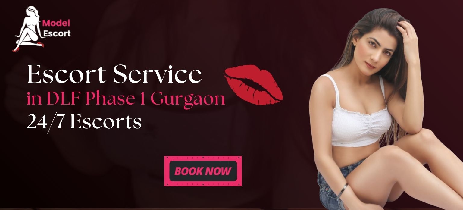 Professional Escort Service in DLF Phase 1 Gurgaon